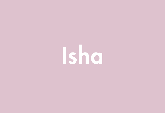 Isha meaning