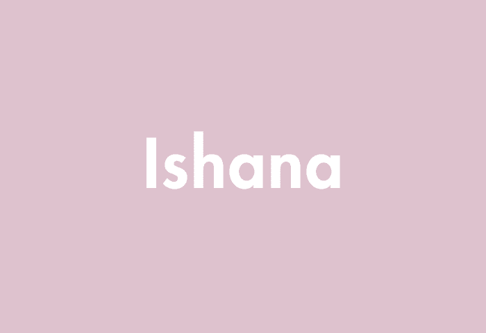 Ishana meaning