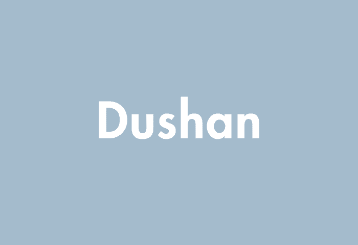 Dushan meaning