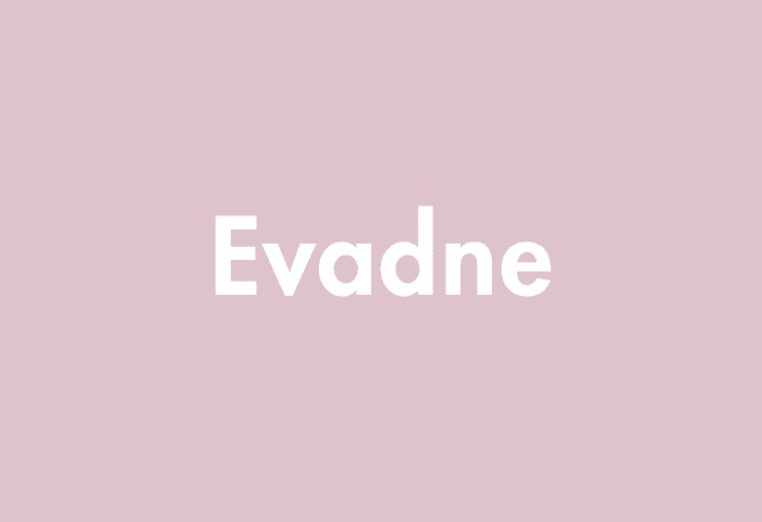 Evadne meaning