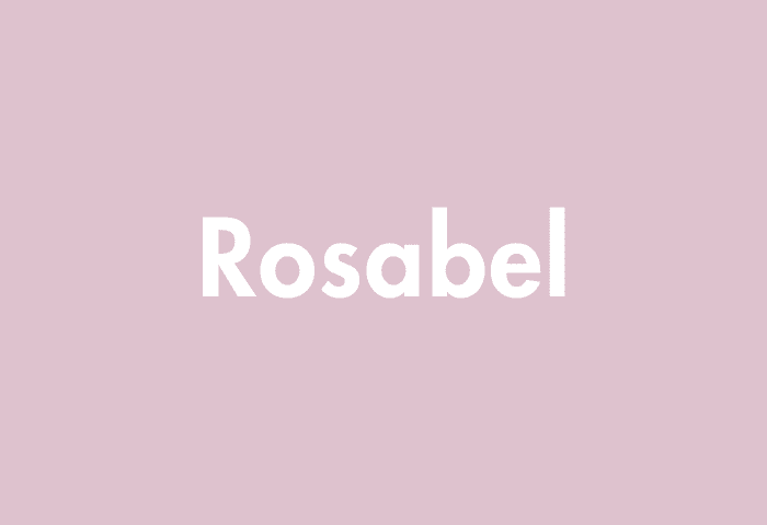 Rosabel meaning