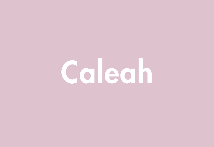 Caleah meaning