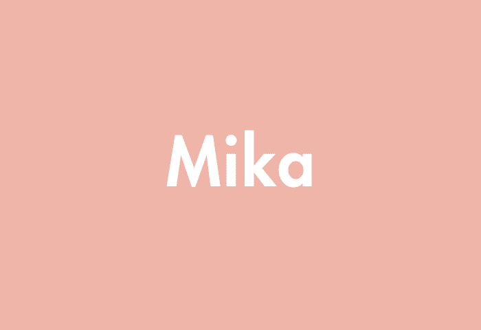 Mika meaning