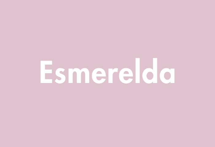 Esmerelda meaning