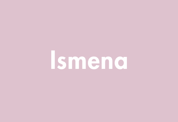 Ismena meaning