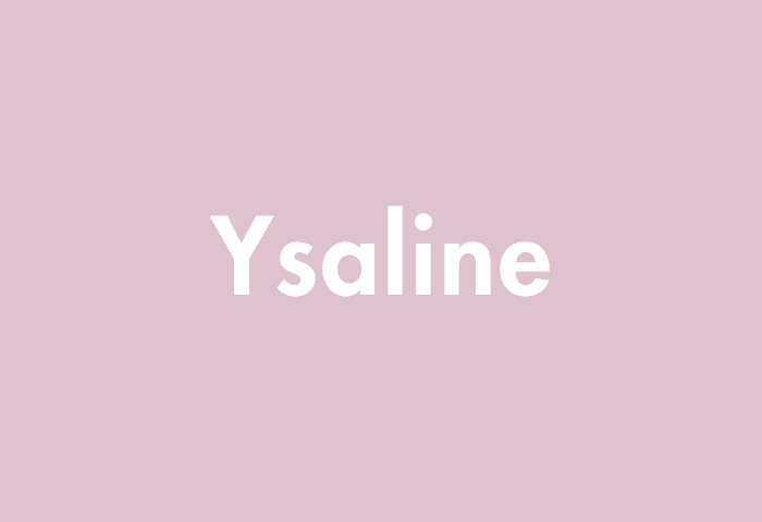 Ysaline meaning