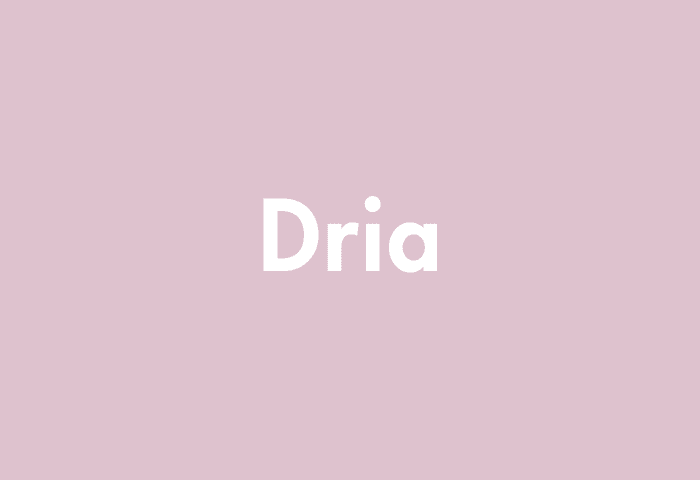 Dria meaning