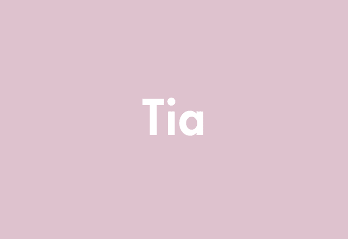 Tia meaning