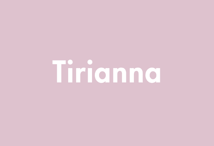 Tirianna meaning