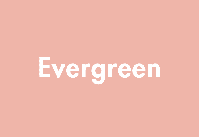 Evergreen meaning