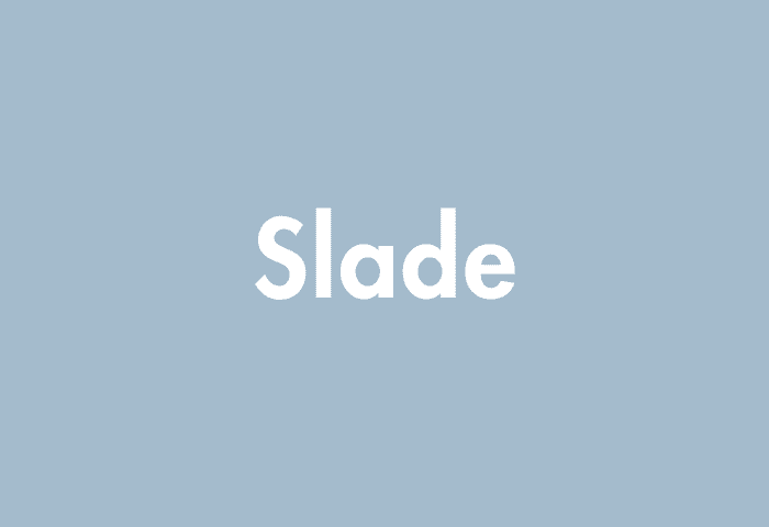 Slade meaning