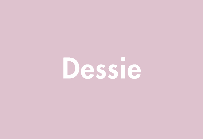 Dessie meaning