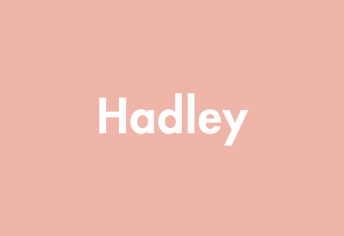 Hadley meaning