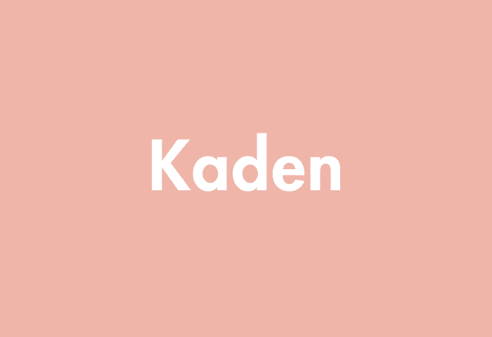 Kaden meaning