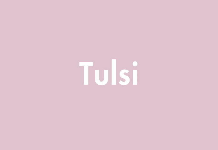 Tulsi meaning