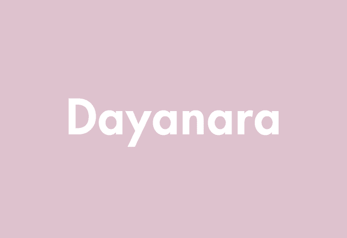 Dayanara meaning