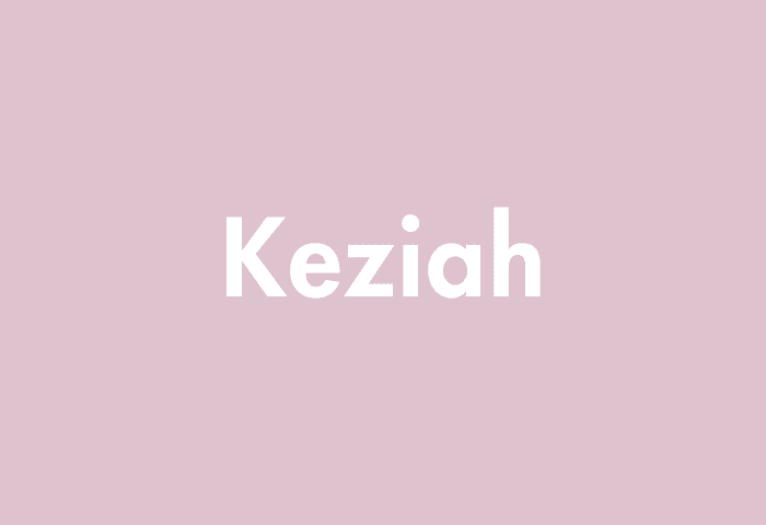 Keziah meaning