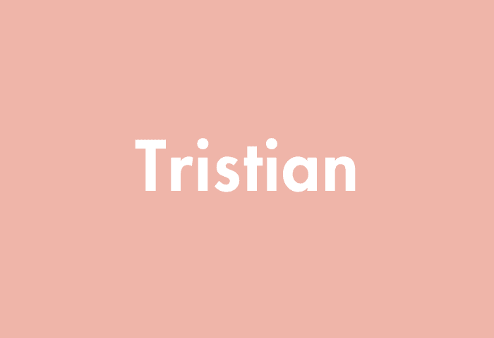 Tristian meaning
