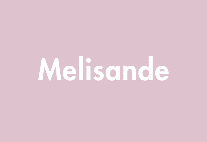 Melisande meaning