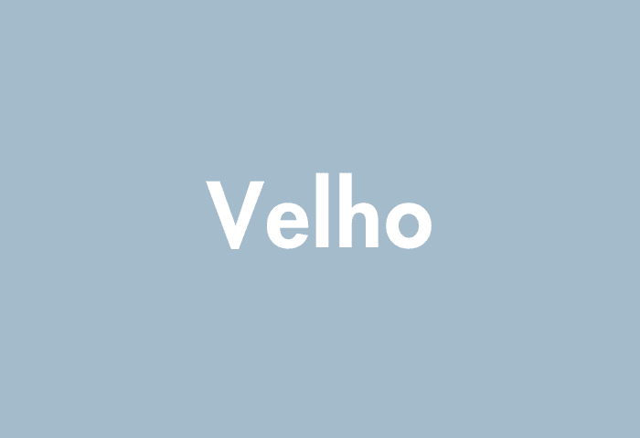 Velho meaning