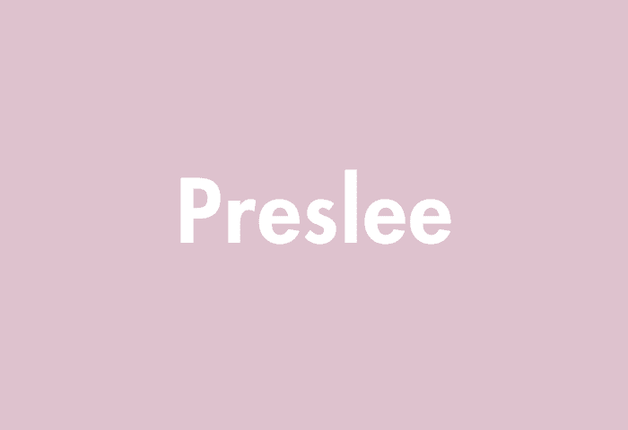 Preslee meaning