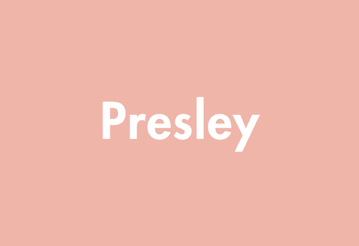 Presley meaning