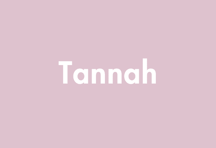 Tannah meaning